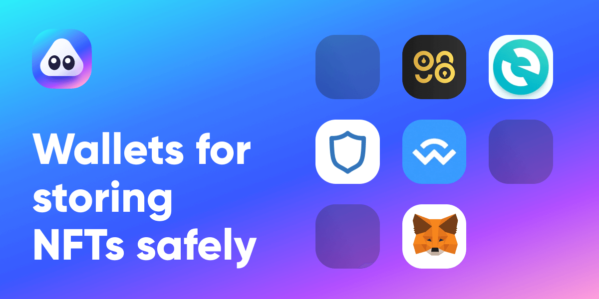 Top NFT Wallets for Efficient Digital Asset Management