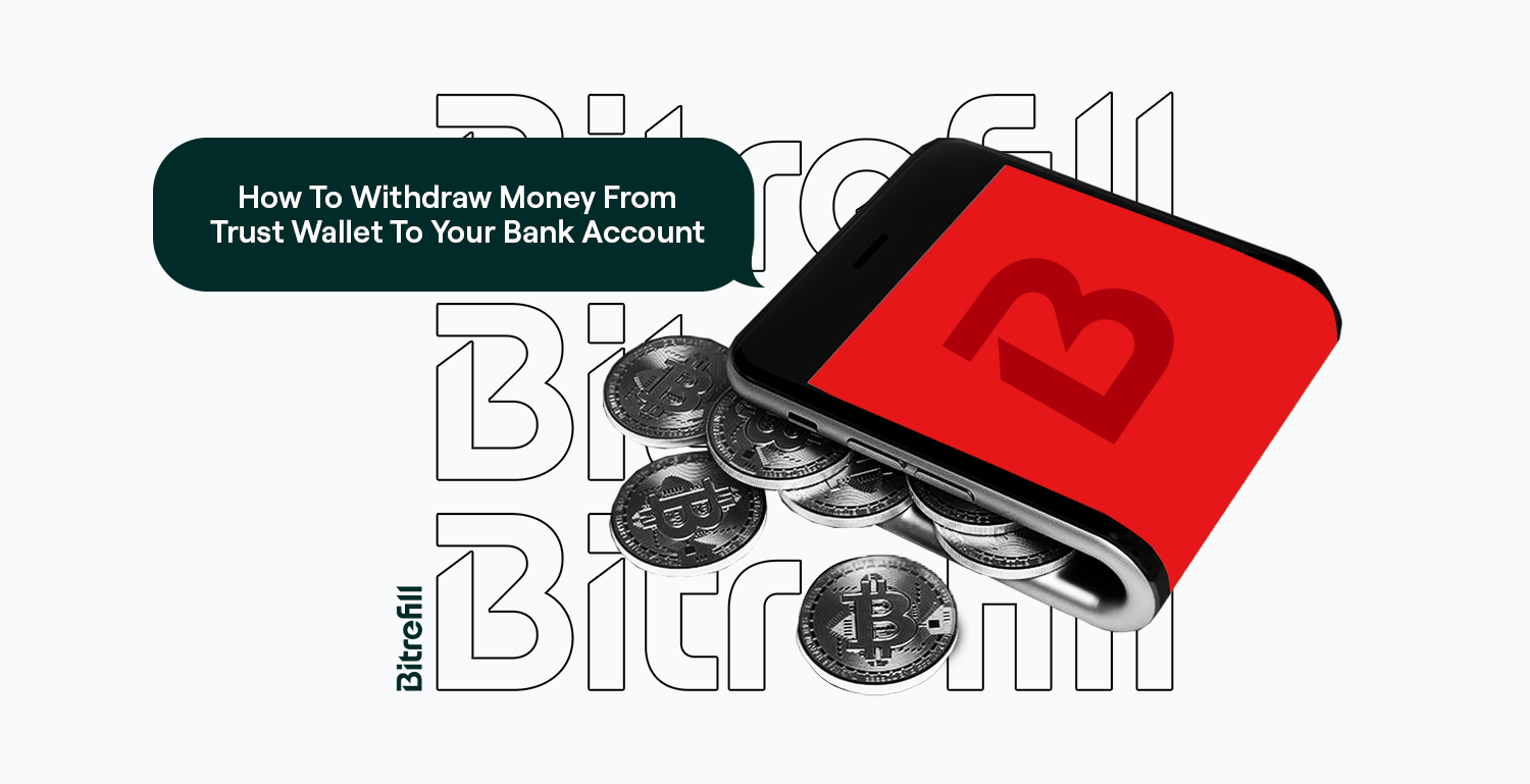 Process for Withdrawing Cash from Trust Wallet: